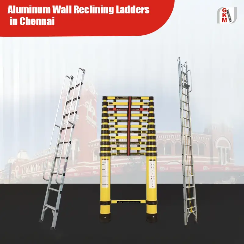 GKM Ladders - Aluminium Ladder Manufacturer in Chennai